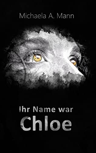 Ihr Name war Chloe: DE