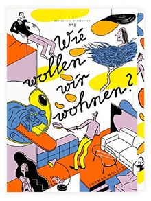 Wie wollen wir wohnen?: BÜCHERGILDE BILDERBOGEN No 3