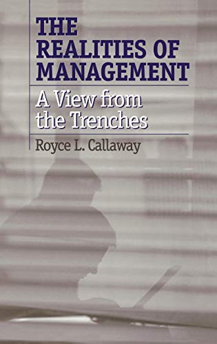 Realities of Management: A View from the Trenches