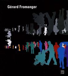 Gérard Fromanger : rétrospective 1962-2005