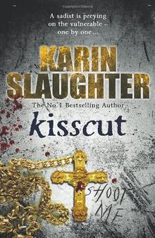 Kisscut (Grant County Series)