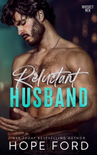 Reluctant Husband (Whiskey Men)