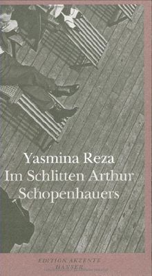 Im Schlitten Arthur Schopenhauers: Ein Theaterstück
