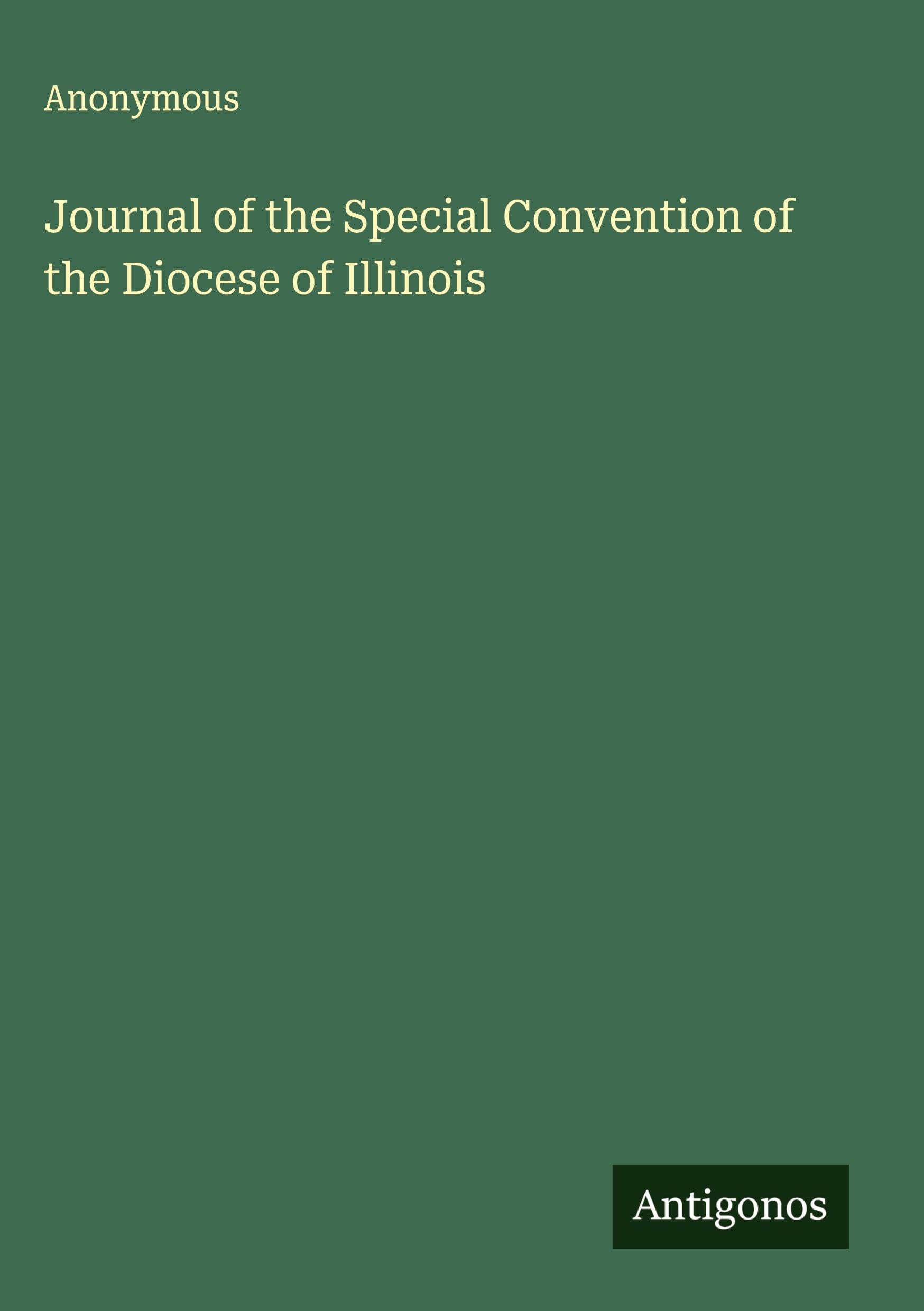 Journal of the Special Convention of the Diocese of Illinois