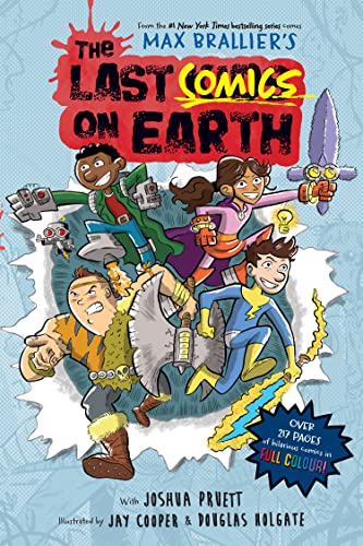 The Last Comics on Earth: Full-colour graphic novel from the bestselling Last Kids series and award-winning Netflix show