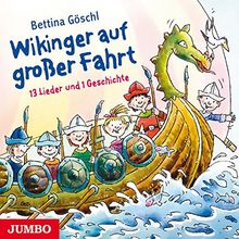 Wikinger auf großer Fahrt: 10 Lieder und 1 Geschichte