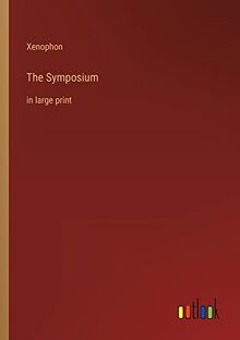 The Symposium: in large print