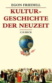 Kulturgeschichte der Neuzeit: Die Krisis der Europäischen Seele von der Schwarzen Pest bis zum Ersten Weltkrieg