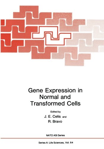 Gene Expression in Normal and Transformed Cells (Nato Science Series A: (Closed))