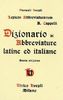 Dizionario di abbreviature latine ed italiane (Manuali Hoepli)