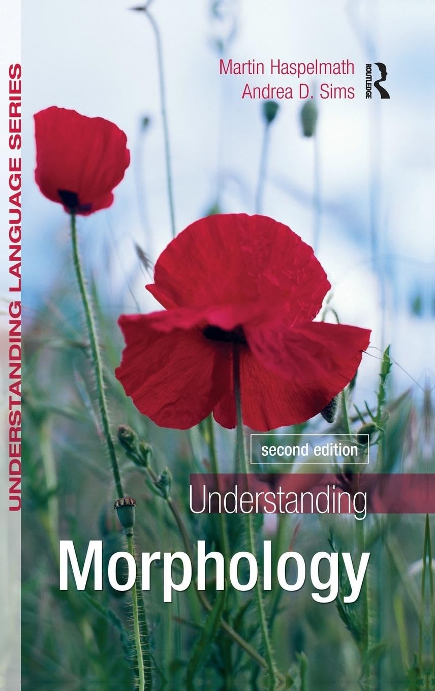 Understanding Morphology (Understanding Language)