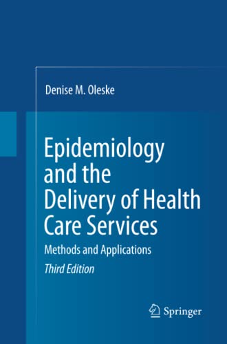 Epidemiology and the Delivery of Health Care Services: Methods and Applications