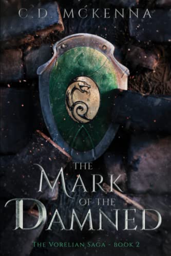 The Mark of the Damned: The Vorelian Saga