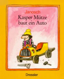 Kasper Mütze baut ein Auto von Janosch | Buch | Zustand gut