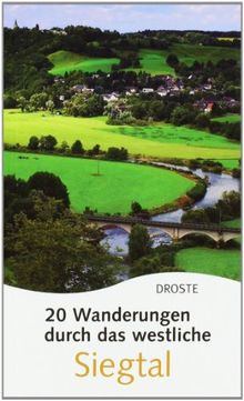 20 Wanderungen durch das westliche Siegtal