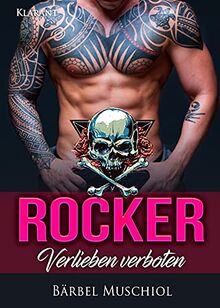 Rocker. Verlieben verboten: Rockerroman
