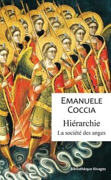 Hiérarchie. La société des anges von Coccia, Emanuèle | Buch | Zustand sehr gut