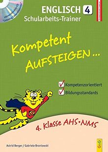 Kompetent Aufsteigen Englisch 4 - Schularbeits-Trainer: mit Hörverständnis-CD