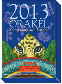 Orakel 2013 - Karten zum neuen Zeitalter