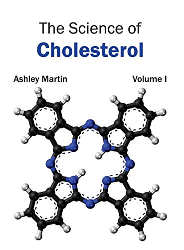 The Science of Cholesterol: Volume I