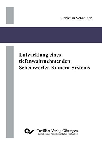 Entwicklung eines tiefenwahrnehmenden Scheinwerfer-Kamera-Systems