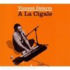 A La Cigale (Coffret 2 CD + 2 DVD)