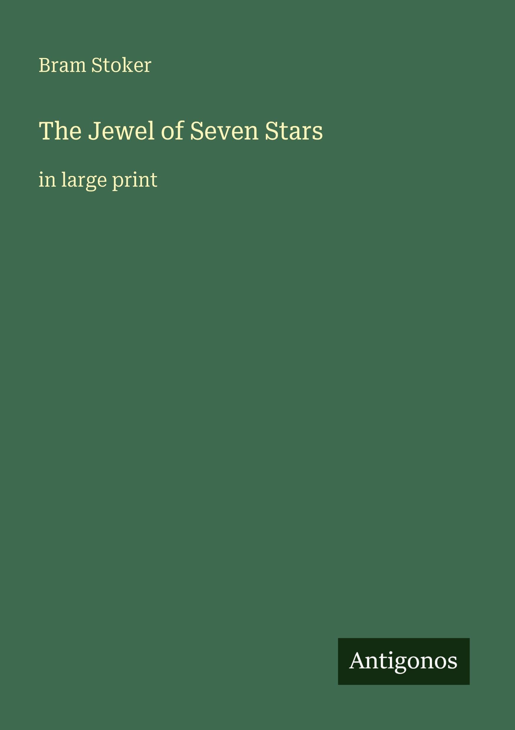 The Jewel of Seven Stars: in large print