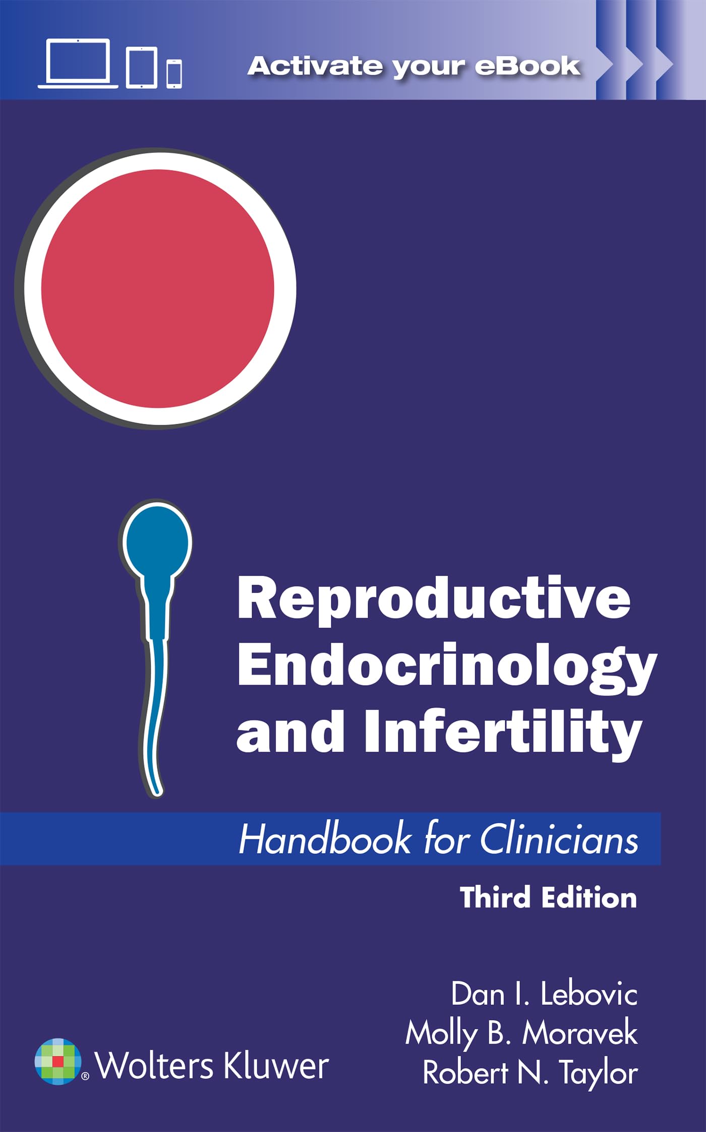 Lebovic, Dan I. Reproductive Endocrinology And Infertility, Handbook For Clinicians