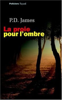 La proie pour l'ombre