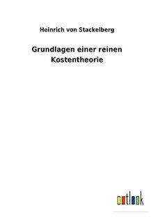 Grundlagen einer reinen Kostentheorie