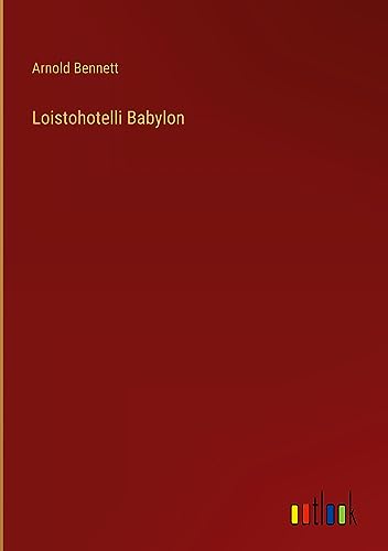 Loistohotelli Babylon