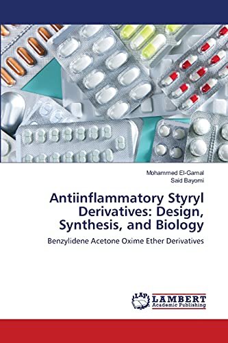 Antiinflammatory Styryl Derivatives: Design, Synthesis, and Biology: Benzylidene Acetone Oxime Ether Derivatives