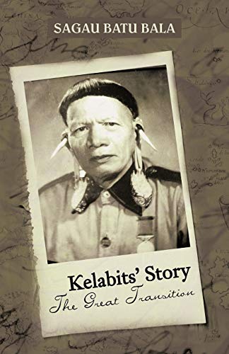 Kelabits' Story The Great Transition