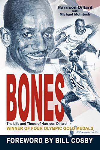 Bones: The Life and Times of Harrison Dillard