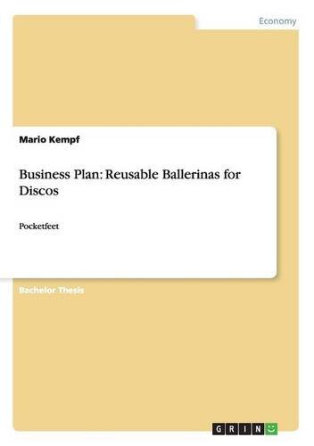 Business Plan: Reusable Ballerinas for Discos: Pocketfeet