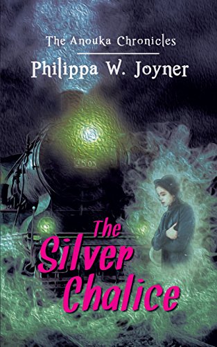 The Anouka Chronicles: The Silver Chalice