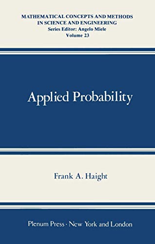 Applied Probability (Mathematical Concepts and Methods in Science and Engineering) (Mathematical Concepts and Methods in Science and Engineering, 23, Band 23)