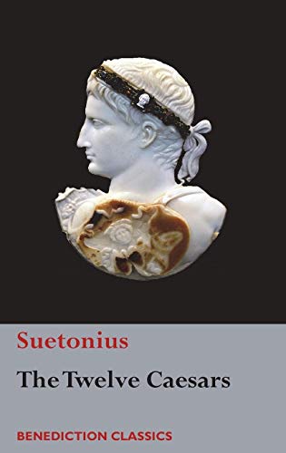 Suetonius The Twelve Caesars