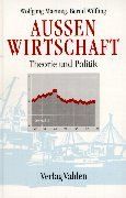 Außenwirtschaft: Theorie und Politik