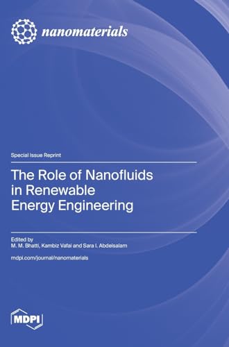 The Role of Nanofluids in Renewable Energy Engineering