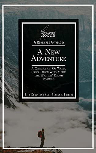 A New Adventure: A Concierge Anthology from The Writer's Rooms (Writers' Rooms: Concierge Anthology, Band 1)
