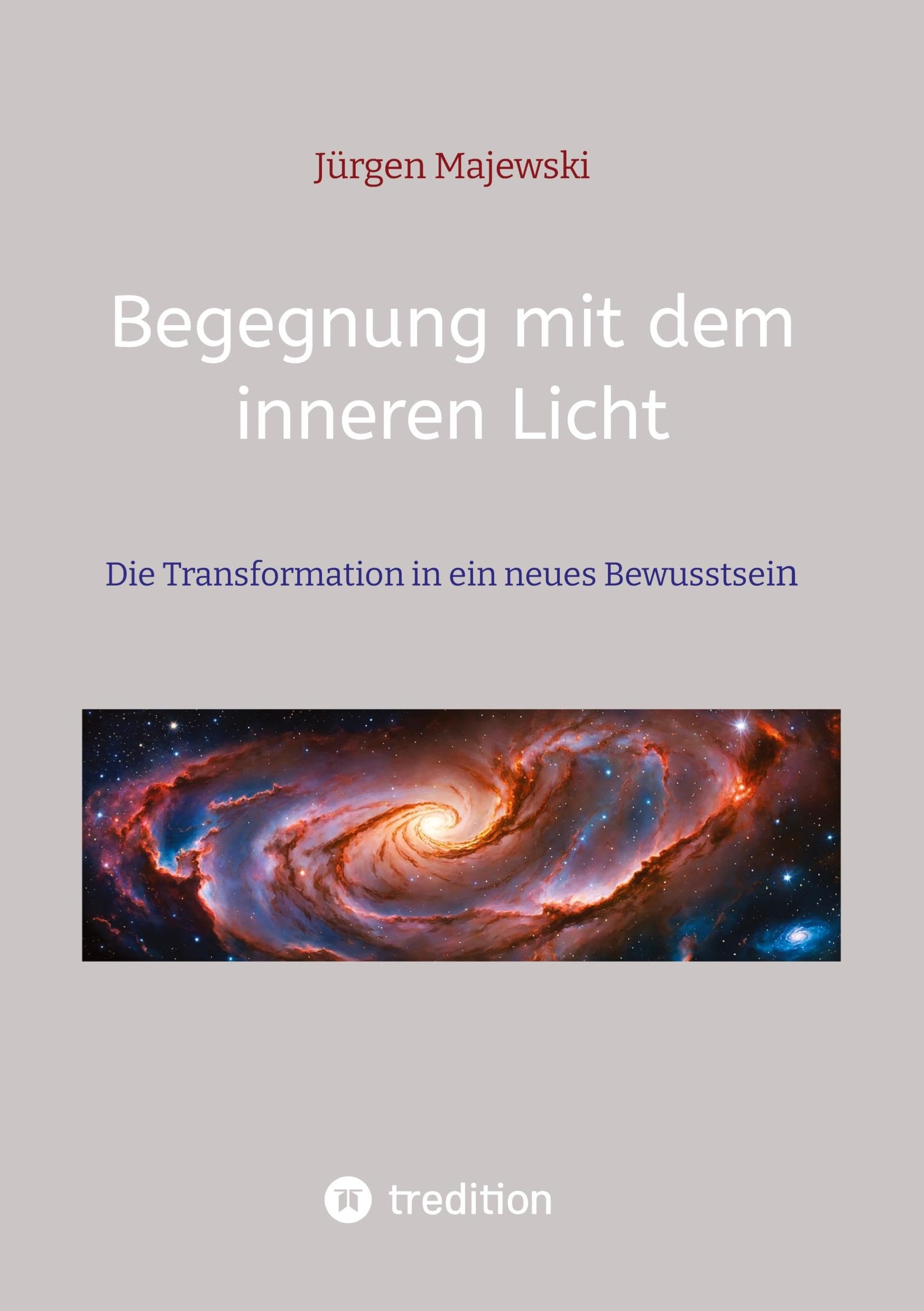 Begegnung mit dem inneren Licht: Die Transformation in ein neues Bewusstsein