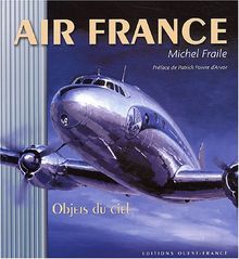 Air France : Objets du ciel von Fraile, Michel | Buch | Zustand akzeptabel