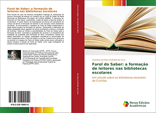 Farol do Saber: a formação de leitores nas bibliotecas escolares: Um estudo sobre as bibliotecas escolares de Curitiba