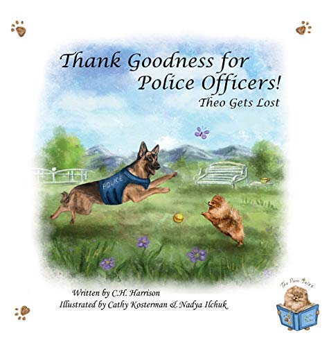 Thank Goodness for Police Officers: Theo Gets Lost (POM Tales, Band 2)
