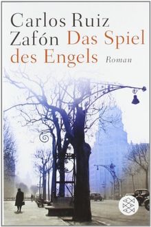 Das Spiel des Engels: Roman