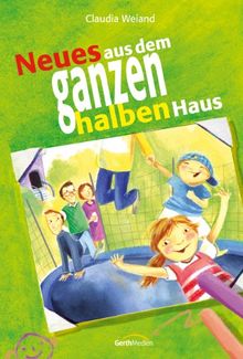 Neues aus dem ganzen halben Haus