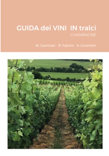 GUIDA dei VINI IN tralci CHAMPAGNE