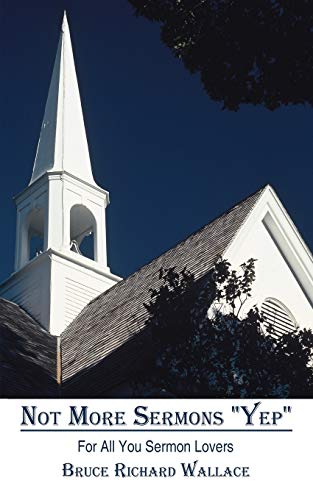 Not More Sermons yep: For All You Sermon Lovers