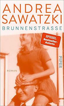 Brunnenstraße: Roman | Eine autofiktionale Familiengeschichte